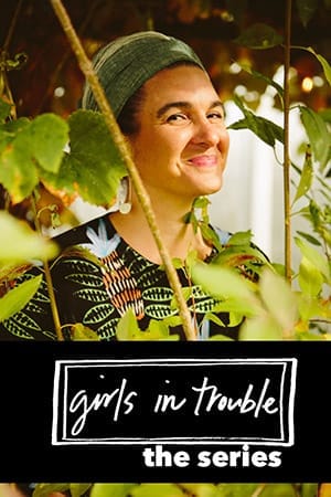 Girls in Trouble: The Series – Vashti